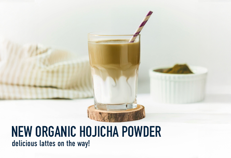 New powder Hojicha for latte