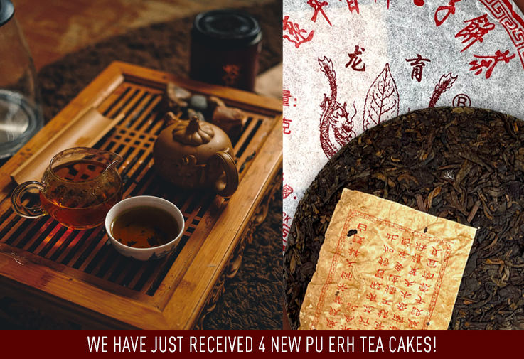 New Pu Erh tea cakes!